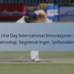 One Day International Innovasjoner: Teknologi, Regelendringer, Spillutvikling